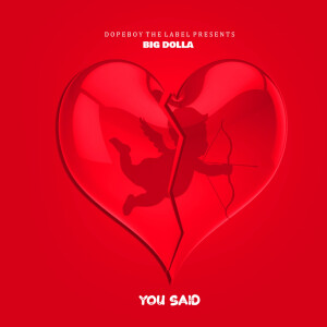 收聽BigDolla的You Said (Explicit)歌詞歌曲