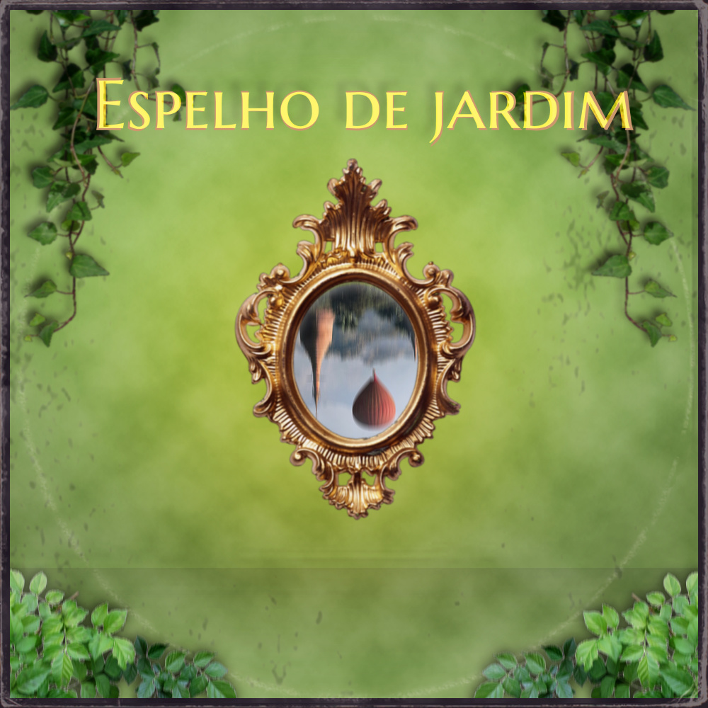 Espelho de Jardim