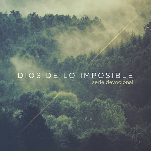 Dios de Lo Imposible (Version Devocional)