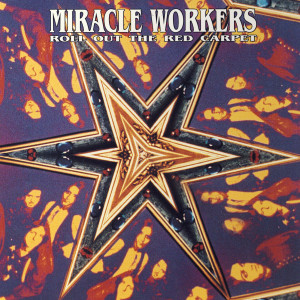 ดาวน์โหลดและฟังเพลง Rock N Roll Revolution พร้อมเนื้อเพลงจาก Miracle Workers