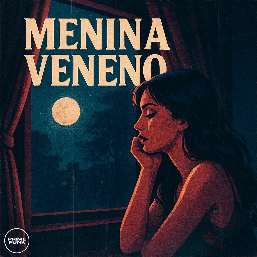 Menina Veneno (Explicit)