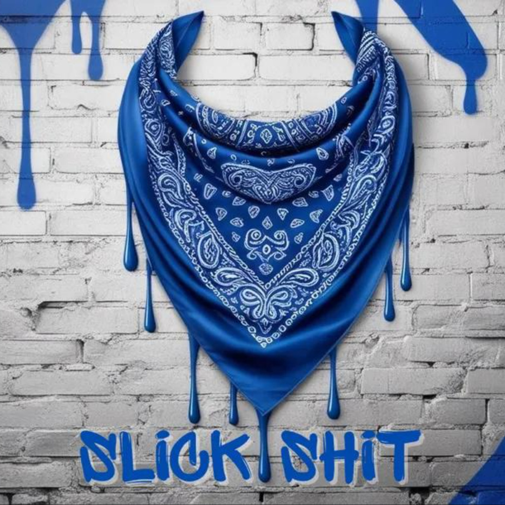 Slick **** (Explicit)