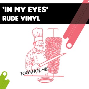 Rude Vinyl的專輯In My Eyes