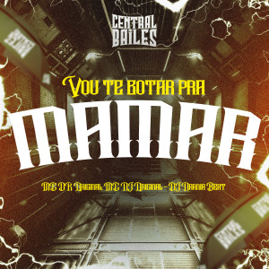 收聽DJ NARNIA BEAT的Vou Te Botar Pra Mamar (Explicit)歌詞歌曲
