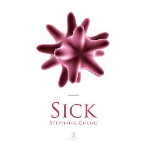 Listen to Sick song with lyrics from Stephanie Cheng (郑融)