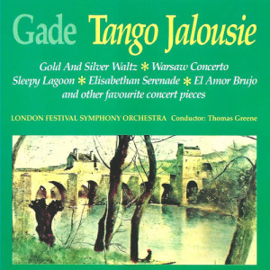 ดาวน์โหลดและฟังเพลง Tango Jalousie พร้อมเนื้อเพลงจาก London Festival Symphony Orchestra