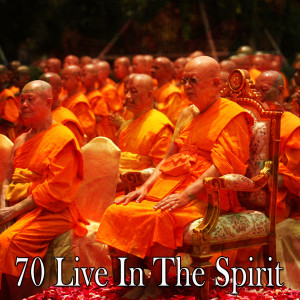 70 Live In The Spirit