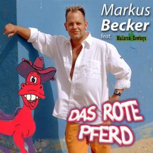 收聽Markus Becker的Das Rote Pferd (Karaoke Version)歌詞歌曲