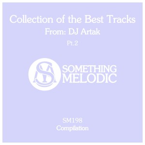 Collection of the Best Tracks From: DJ Artak, Pt. 2