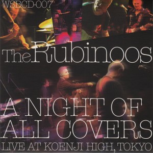 The Rubinoos的專輯A Night of All Covers (Live at Koenji High, Tokyo)