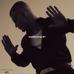 Album W D Y C F (Explicit) from 
