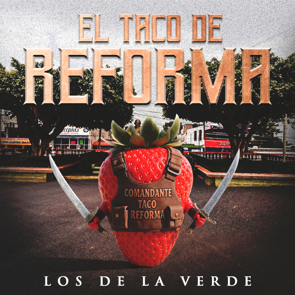 EL TACO DE REFORMA