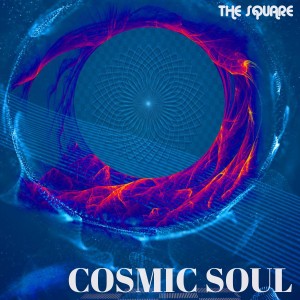 Album Cosmic Soul from The Square