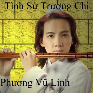 Album Tình sử Trương Chi 2 from Phương Vũ Linh