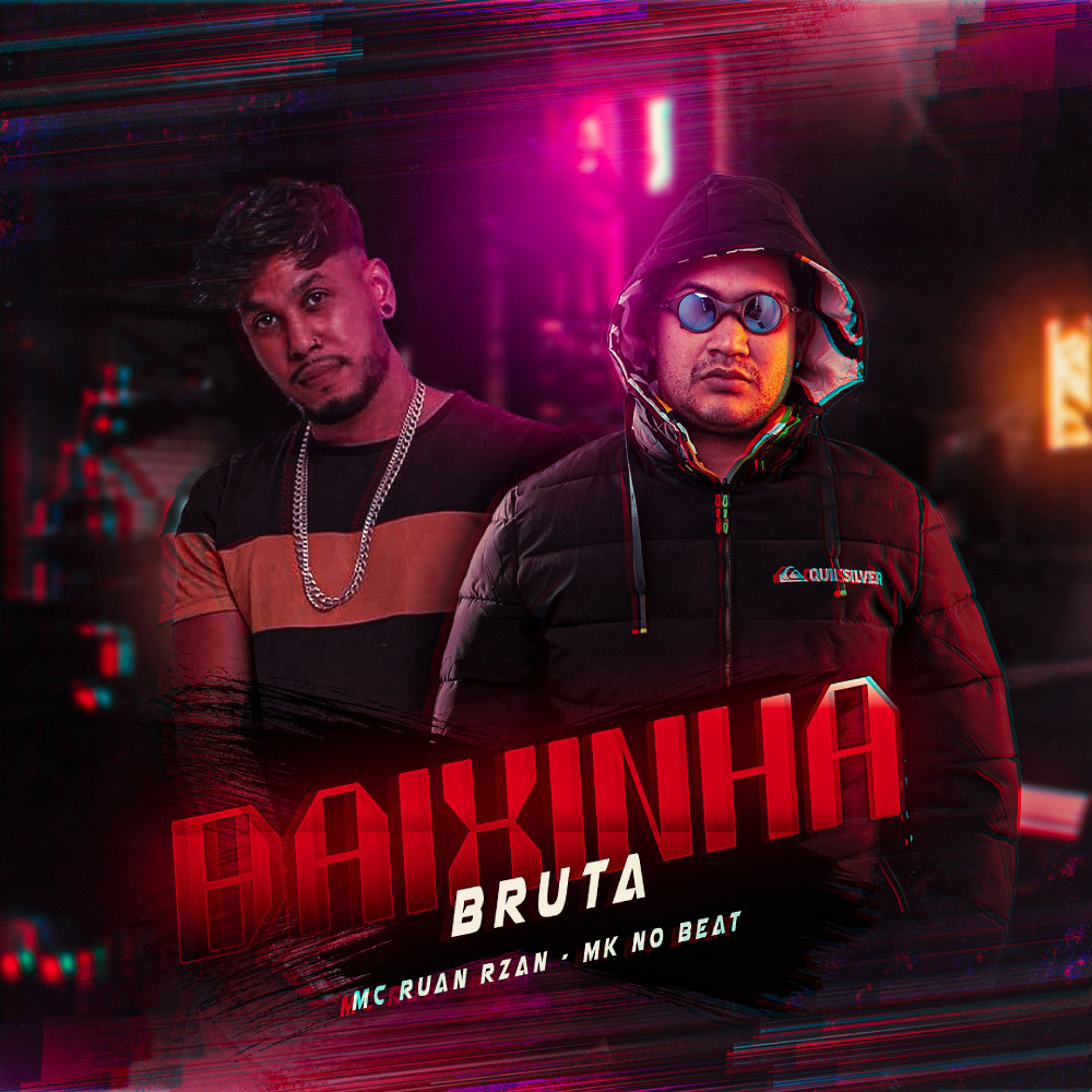 Baixinha Bruta