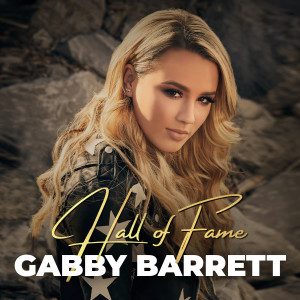 ดาวน์โหลดและฟังเพลง Hall of Fame พร้อมเนื้อเพลงจาก Gabby Barrett
