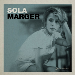收聽Marger的Sola (Georgia On My Mind)歌詞歌曲