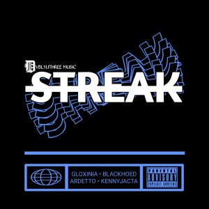 收听KENNYJACTA的Streak (Explicit)歌词歌曲