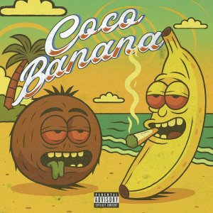 Victor Cibrian的專輯Coco Banana (Explicit)