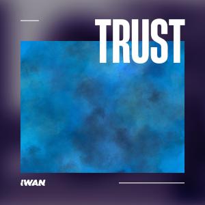 อัลบัม Trust ศิลปิน Iwan