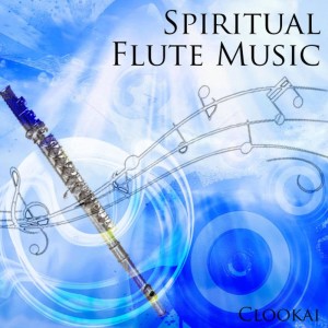 อัลบัม Spiritual Flute Music ศิลปิน clookai