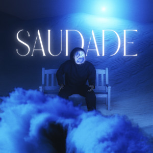 Skiarra的专辑Saudade (Explicit)