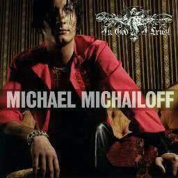 Michael Michailoff的專輯In Good I Trust