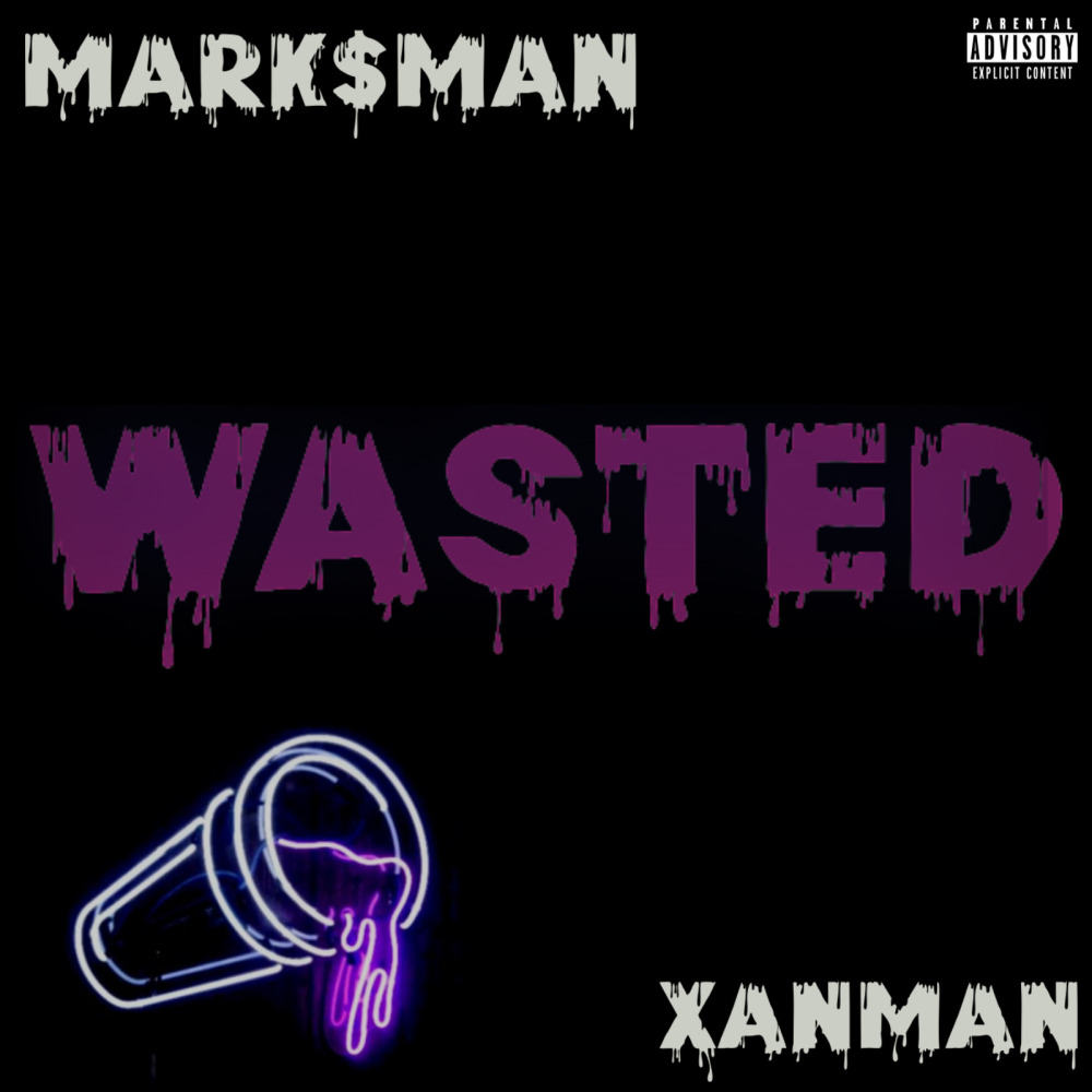 Wasted (Explicit)