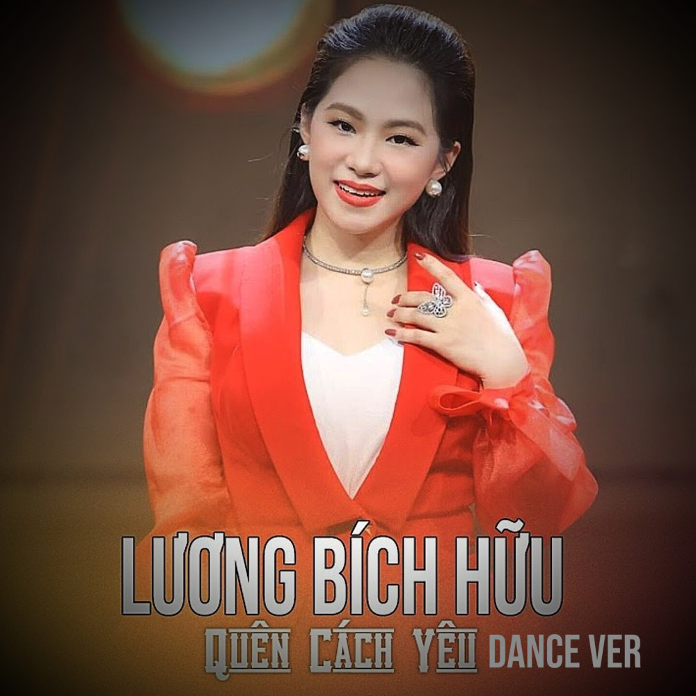 Quên Cách Yêu (Dance Ver) (#1)