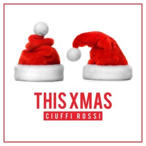 Ciuffi Rossi的專輯This Xmas