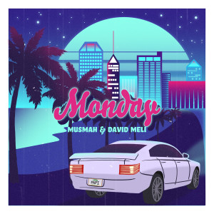 Listen to Monday (Explicit) song with lyrics from Musmah