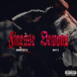 Listen to Finesse Demons (Remix|Explicit) song with lyrics from Jimmy Yitty