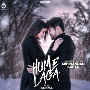 Listen to Hame Laga song with lyrics from Abhinandan Gupta