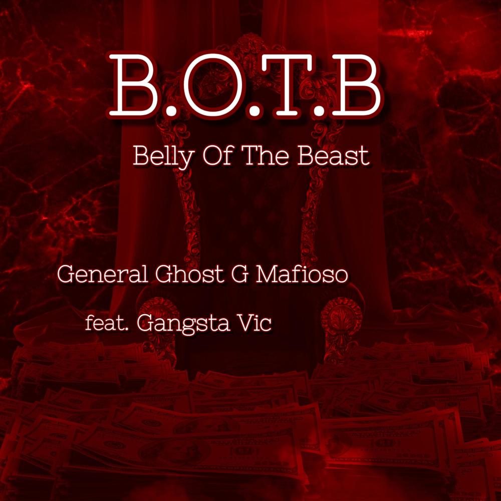 Belly Of The Beast (feat. General Ghost G Mafioso) (Explicit)