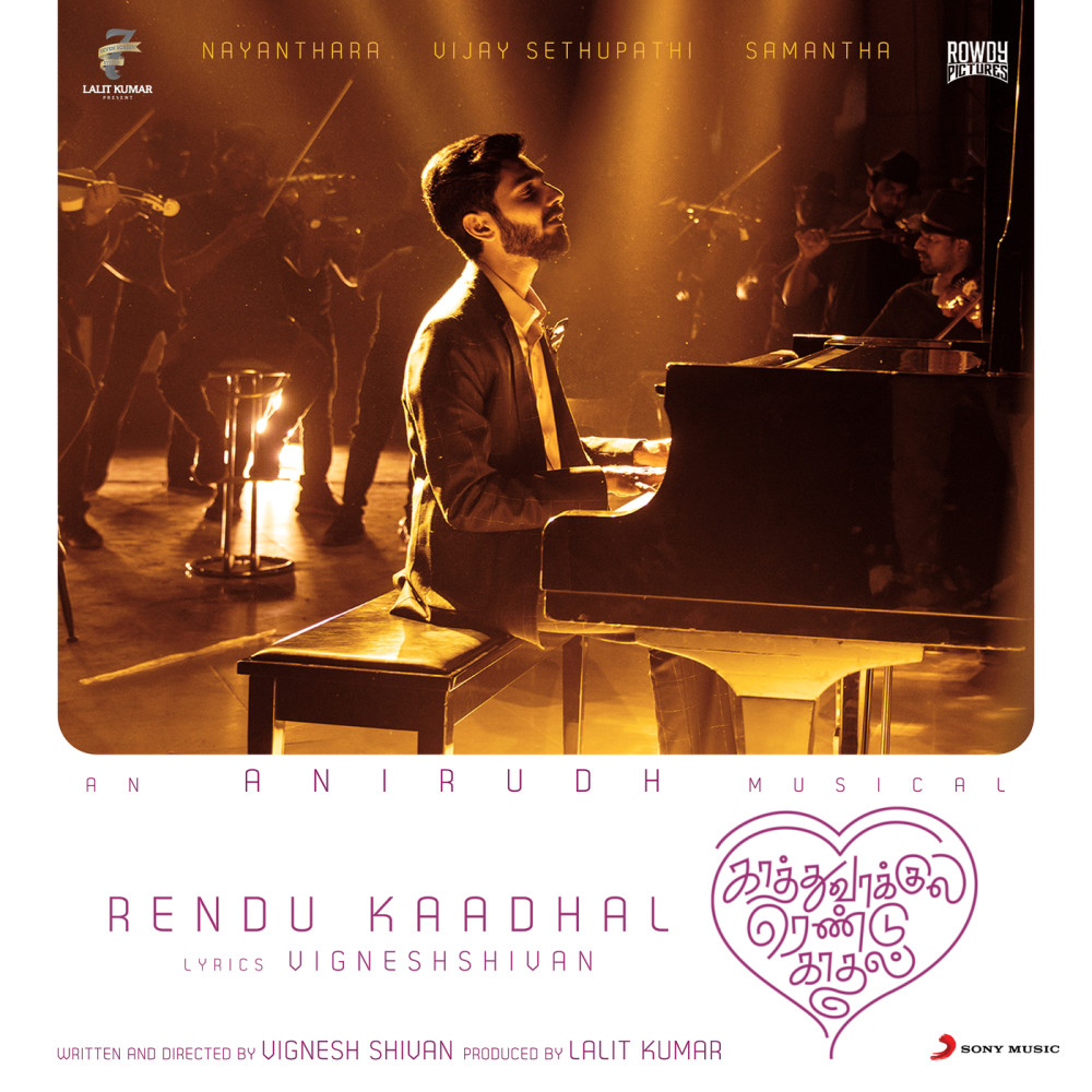 Rendu Kaadhal (From "Kaathuvaakula Rendu Kaadhal")