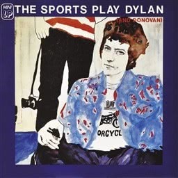 The Sports的專輯The Sports Play Dylan (And Donovan)