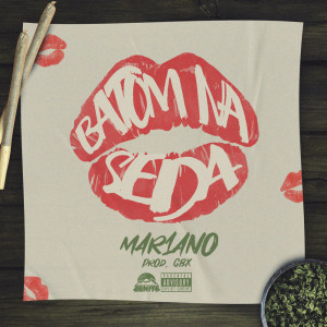 Album Batom na Seda (Explicit) from Mar1ano