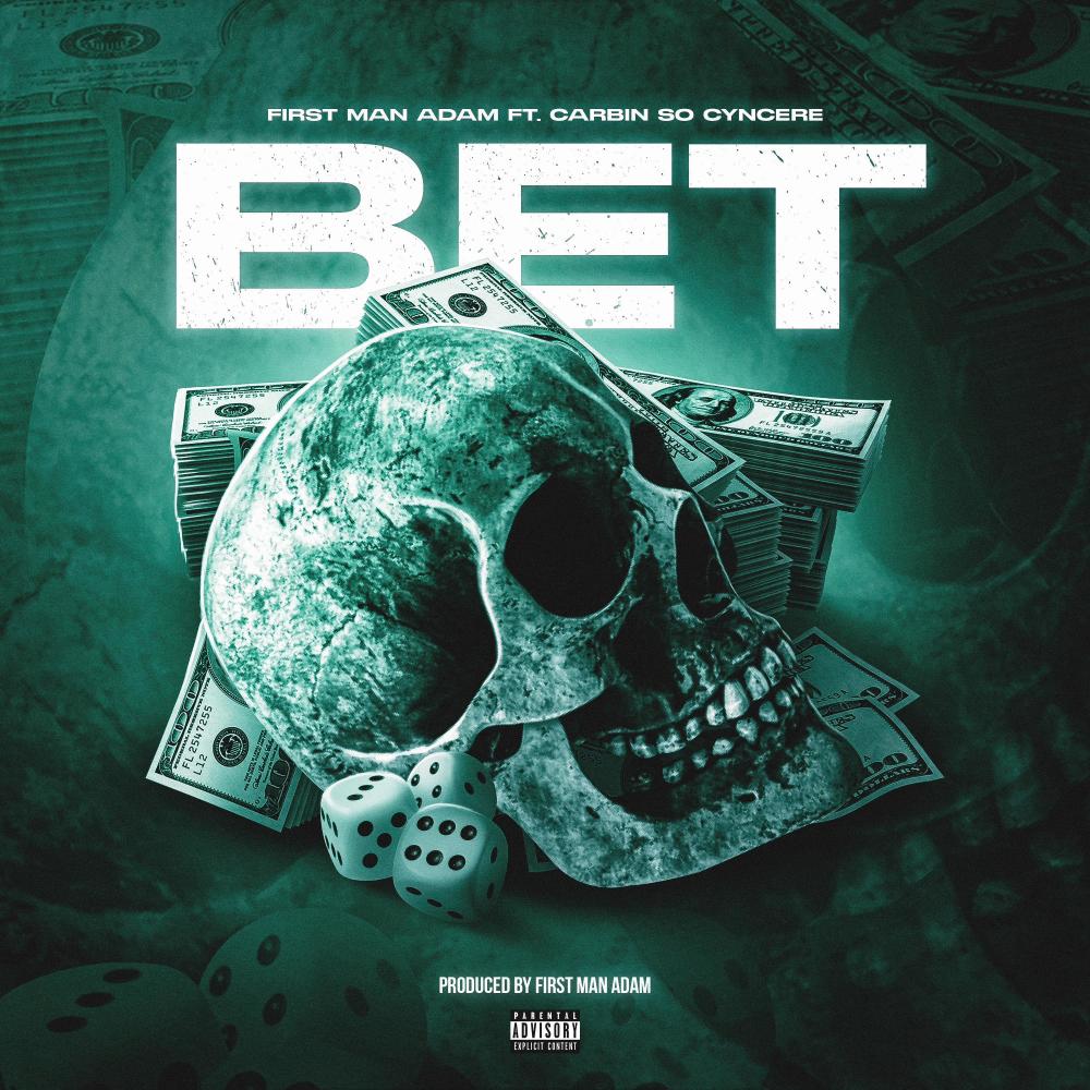 Bet (feat. Carbin So Cyncere) (Explicit)