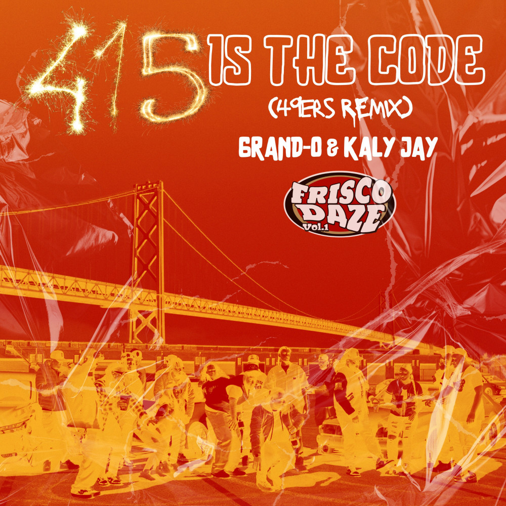 415 Is The Code (49ers) (49ers Remix|Explicit)