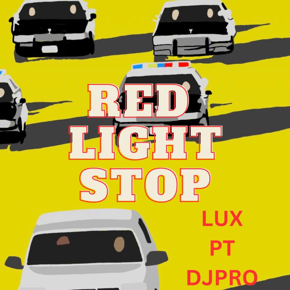 RED LIGHT STOP (Explicit)