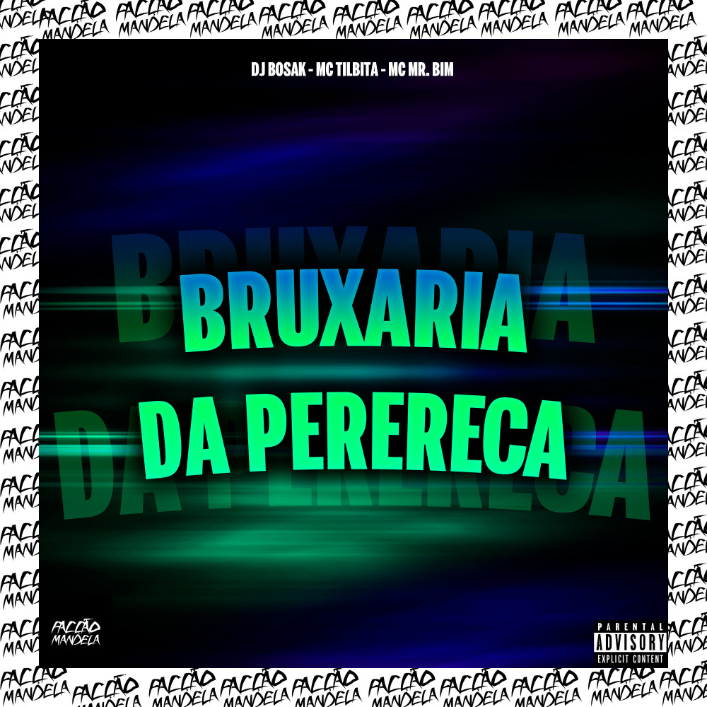 Bruxaria da Perereca (Explicit)
