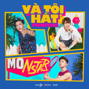 Listen to Và Tôi Hát (Acoustic Version) song with lyrics from MONSTAR