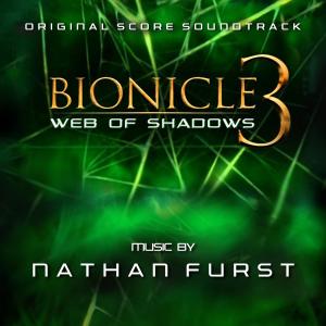 อัลบัม Bionicle 3: Web of Shadows (Original Score) ศิลปิน Nathan Furst