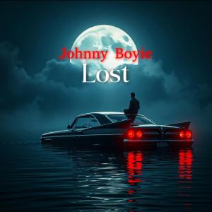 Dengarkan Lost (Explicit) lagu dari Johnny Boyie dengan lirik