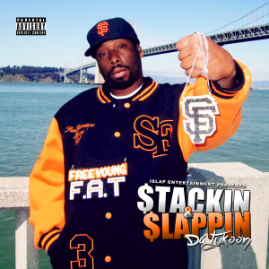 Album Stackin & Slappin oleh Da Tykoon