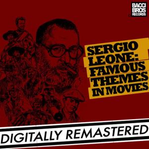 Ennio Morricone的專輯Sergio Leone: Famous Movie Themes