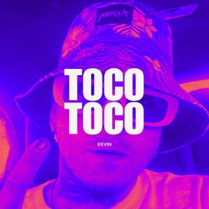 อัลบัม toco toco (Explicit) ศิลปิน Kevin
