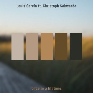 Dengarkan Once in a Lifetime lagu dari Louis Garcia dengan lirik