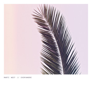 Listen to Everywhere (Acoustic) song with lyrics from Marti West