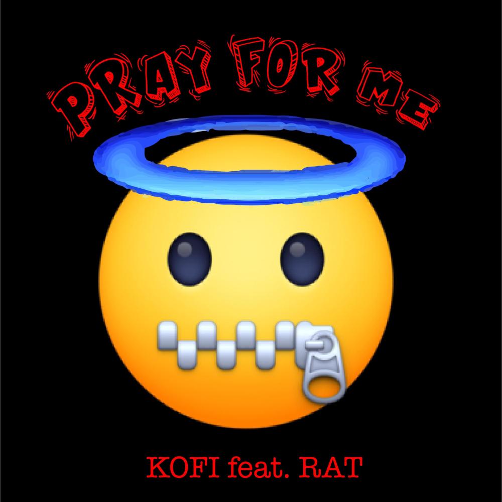 Pray for Me(feat. RAT) (Explicit)